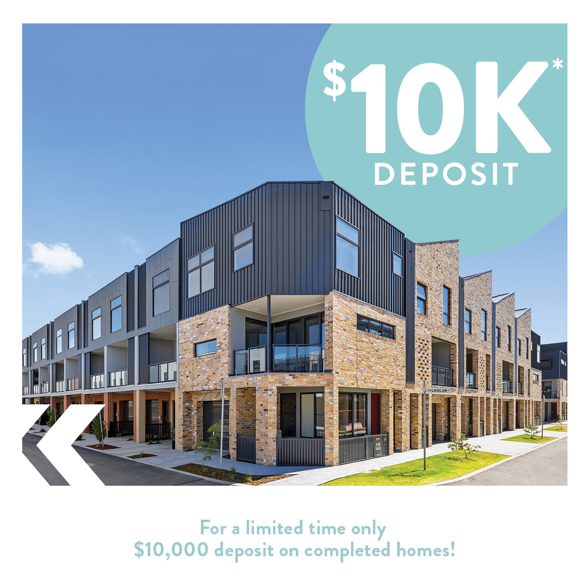 $10K* Deposit On Completed Homes